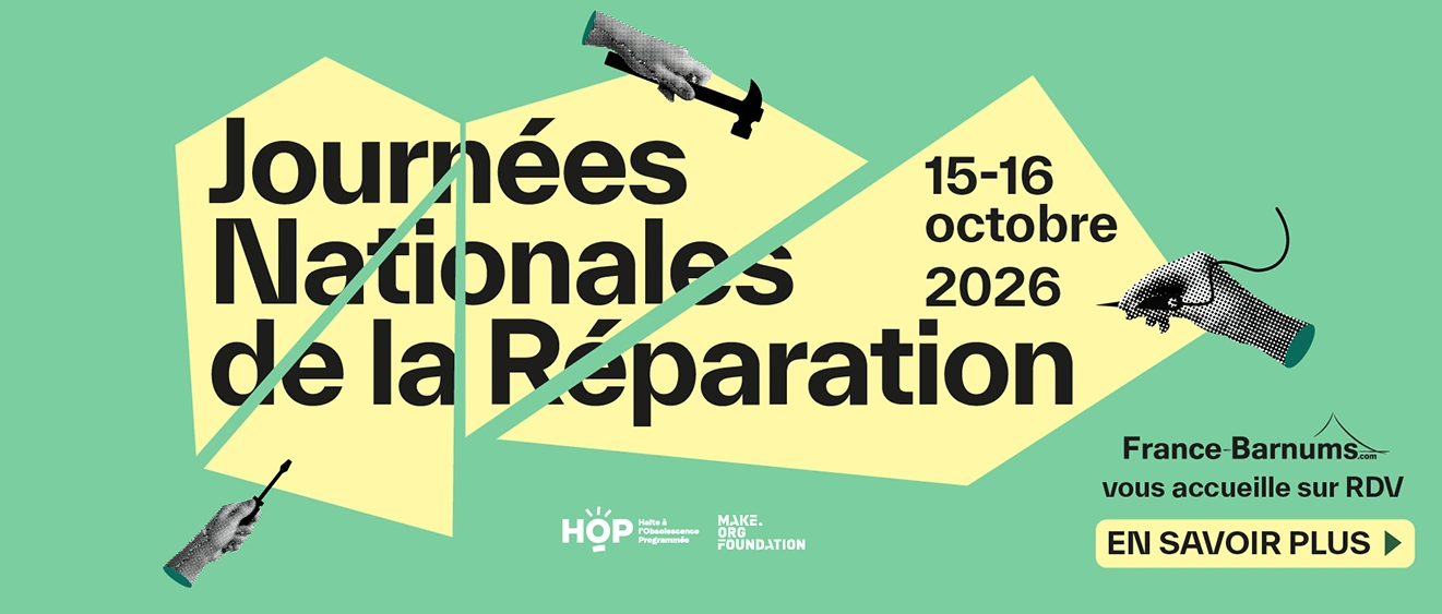 Journées nationales de la réparation 2026 : France Barnum participe à l'événement