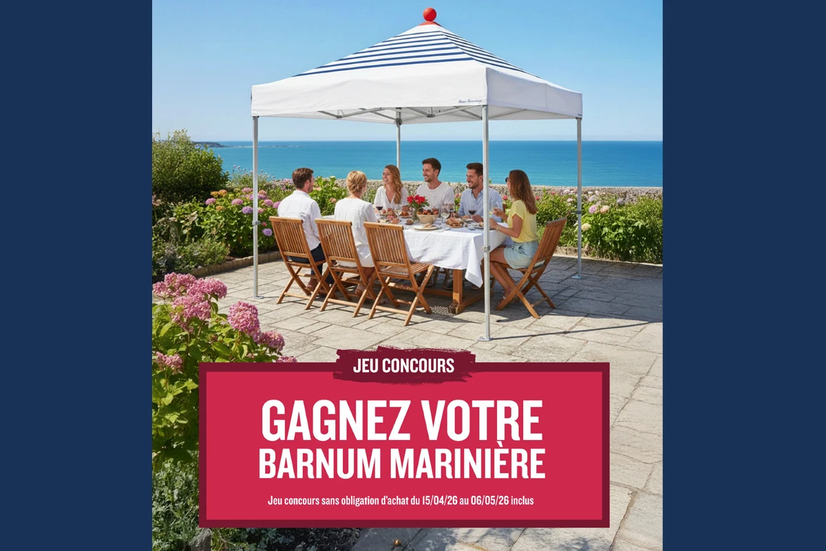 Jeu concours France Barnums avril 2026 : Gagnez un barnum Marinière en édition limitée